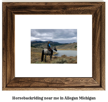 horseback riding near me in Allegan, Michigan